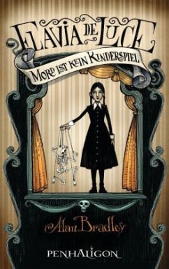 Mord ist kein Kinderspiel / Flavia de Luce Bd.2 - Bradley, Alan