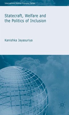 Statecraft, Welfare and the Politics of Inclusion - Jayasuriya, K.