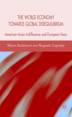 The World Economy Towards Global Disequilibrium - Baldassarri, M.;Capretta, P.