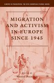 Migration and Activism in Europe Since 1945