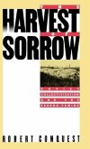 The Harvest of Sorrow: Soviet Collectivization and the Terror-Famine