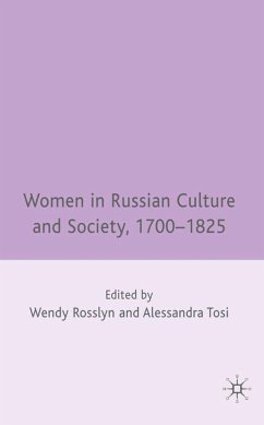 Women in Russian Culture and Society, 1700-1825 - Rosslyn, Wendy / Tosi, Alessandra