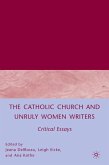 The Catholic Church and Unruly Women Writers