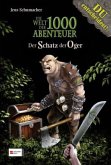 Der Schatz der Oger / Welt der 1000 Abenteuer Bd.3