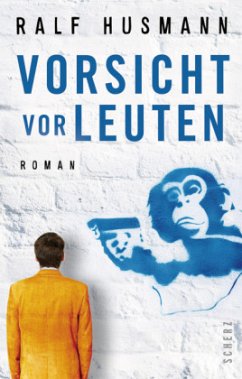 Vorsicht vor Leuten - Husmann, Ralf