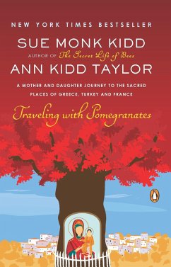 Traveling with Pomegranates - Kidd, Sue Monk;Taylor, Ann Kidd