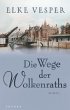 Die Wege der Wolkenraths / Familie... - Bild 1