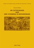 Die Zisterzienser und ihre Weinberge in Brandenburg