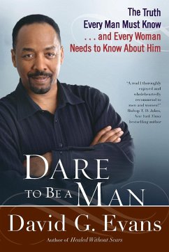 Dare to Be a Man - Evans, David G.