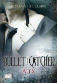 Alex / Bullet Catcher Bd.1
