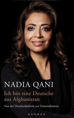 Ich bin eine Deutsche aus Afghanistan - Qani, Nadia
