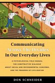 Communicating Across the Divides In Our Everyday Lives