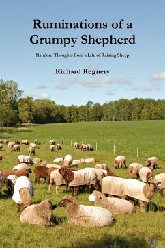 Ruminations of a Grumpy Shepherd - Regnery, Richard