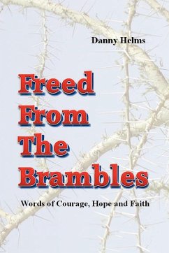 Freed From The Brambles - Helms, Danny
