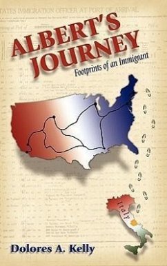 Albert's Journey: Footprints of an Immigrant - Kelly, Dolores A.