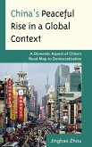 China's Peaceful Rise in a Global Context