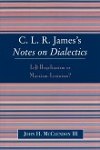 CLR James's Notes on Dialectics