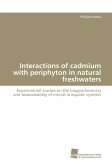 Interactions of cadmium with periphyton in natural freshwaters