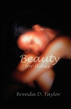 Beauty for Ashes - Taylor, Brenda D.