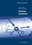 Electron Ionization - Märk, Tilmann D.; Dunn, Gordon H.