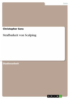 Strafbarkeit von Scalping - Sens, Christopher