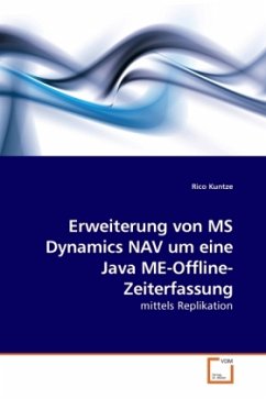 Erweiterung von MS Dynamics NAV um eine Java ME-Offline-Zeiterfassung - Kuntze, Rico