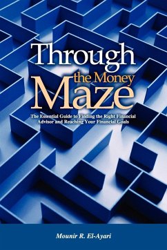 Through the Money Maze - El-Ayari, Mounir R.
