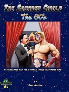 The Squared Circle: The 80's - Moreau, Eric