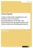 Analyse traditioneller Anlageklassen und Rohstoffe unter besonderer Berücksichtigung von Rendite- und Risikorelationen im Konjunkturzyklus und daraus resultierende Handlungsalternativen