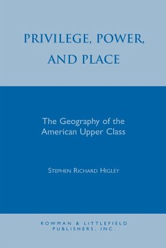 Privilege, Power, and Place - Higley, Stephen R.