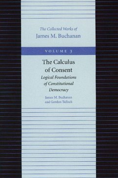 The Calculus of Consent - Buchanan, James M; Tullock, Gordon