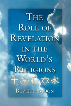 The Role of Revelation in the World's Religions - Moon, Beverly