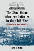 22nd Maine Volunteer Infantry in the Civil War