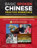 Basic Spoken Chinese Practice Essentials: An Introduction to Speaking and Listening for Beginners (CD-ROM with Audio Files and Printable Pages Include