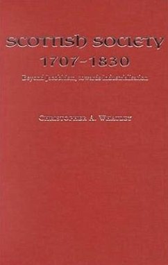 Scottish Society, 1707-1830 - Whatley, Christopher A.