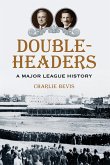 Doubleheaders