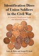 Identification Discs of Union Soldiers... - Bild 1