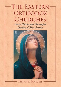 The Eastern Orthodox Churches - Burgess, Michael