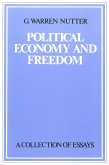 Political Economy and Freedom: A Collection of Essays