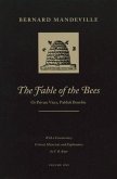 The Fable of the Bees: In Two Volumes