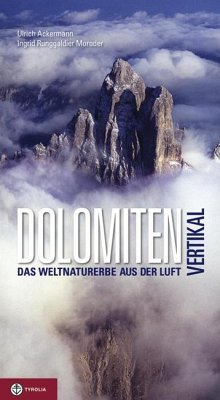 Dolomiten vertikal - Runggaldier Moroder, Ingrid