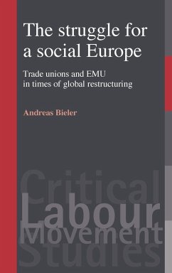 The struggle for a social Europe - Bieler, Andreas