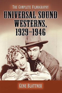 Universal Sound Westerns, 1929-1946 - Blottner, Gene