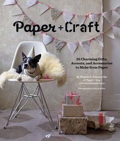 Paper + Craft - Paper+cup Designs; Cho, Minhee; Cho, Truman