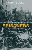 Prisoners: A Jewish Guard in a Nazi POW Camp