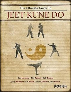 The Ultimate Guide to Jeet Kune Do - Editors of Black Belt Magazine