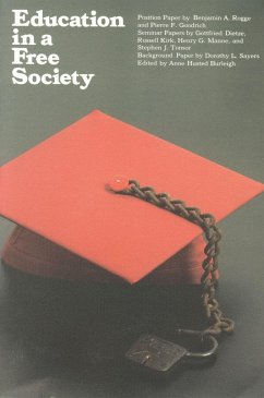 Education in a Free Society - Rogge, Benjamin A.