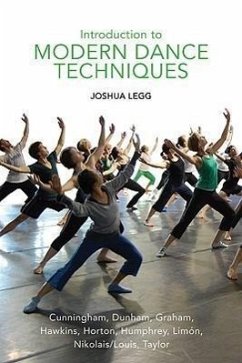 Introduction to Modern Dance Techniques - Legg, Joshua