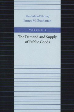 The Demand and Supply of Public Goods - Buchanan, James M.