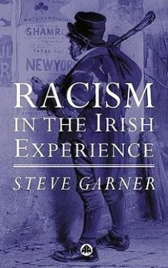 Racism in the Irish Experience - Garner, Steve